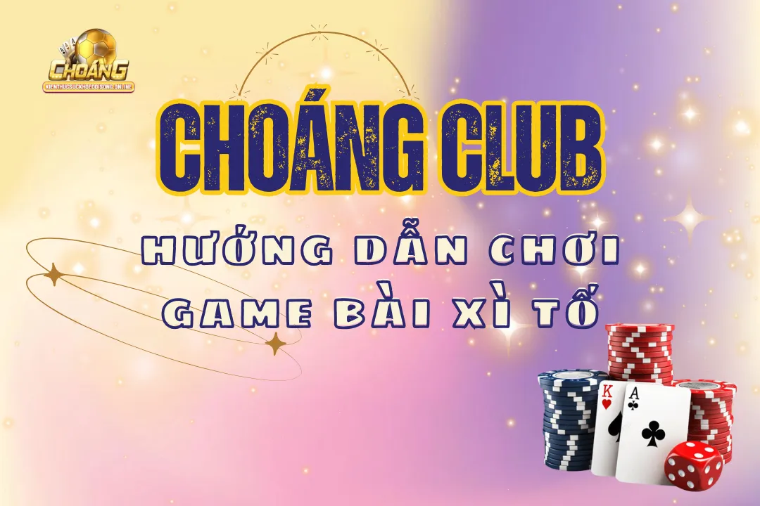Hướng dẫn chơi game bài xì tố 009 casino