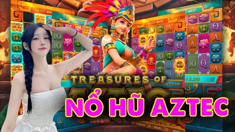 Luật chơi nổ hũ Aztec