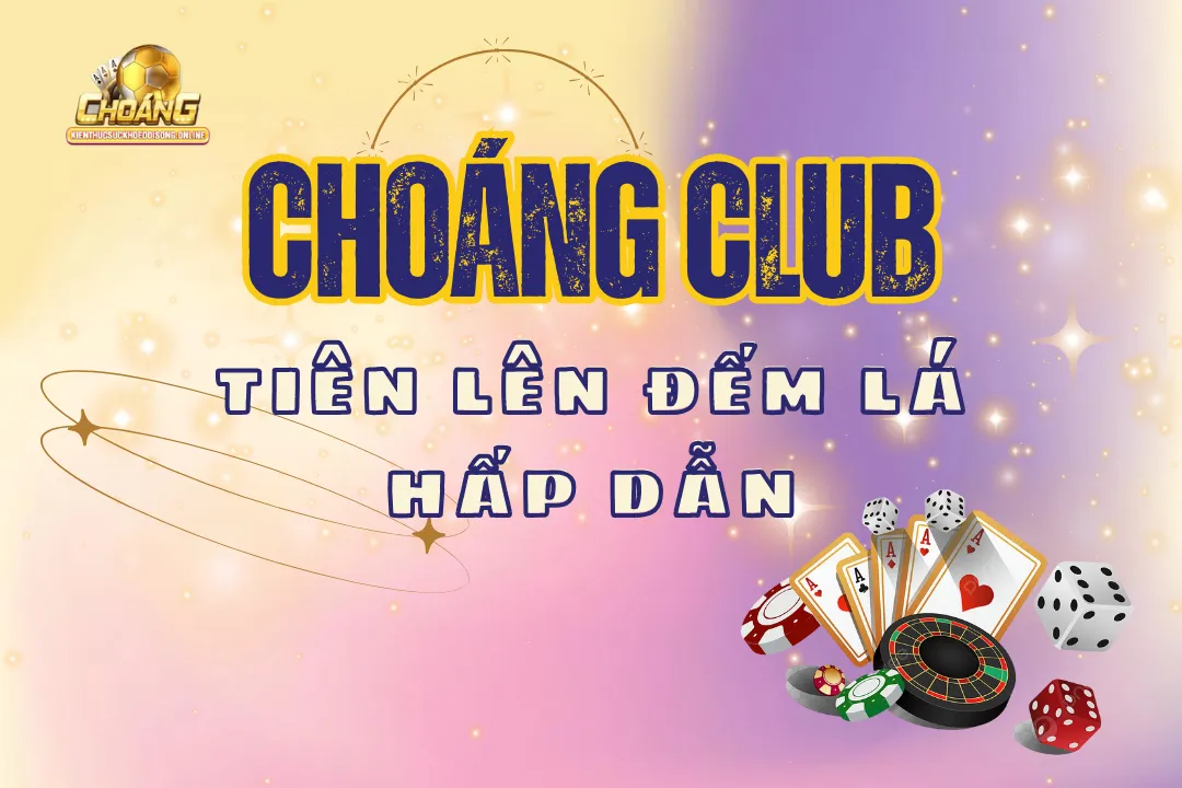 Tiến lên đếm lá choangclub